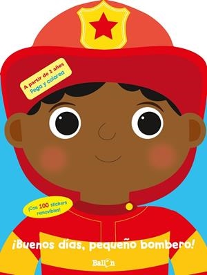 BUENOS DÍAS, PEQUEÑO BOMBERO | 9789403225418 | BALLON | Llibreria Drac - Llibreria d'Olot | Comprar llibres en català i castellà online