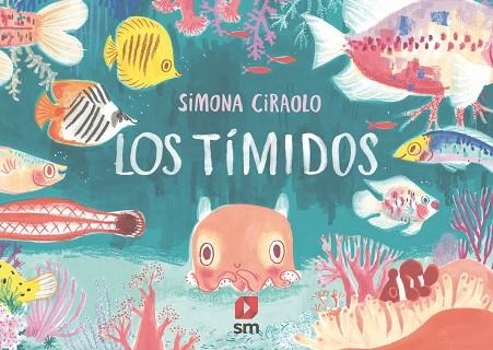 TÍMIDOS, LOS | 9788413189284 | CIRAOLO , SIMONA | Llibreria Drac - Llibreria d'Olot | Comprar llibres en català i castellà online