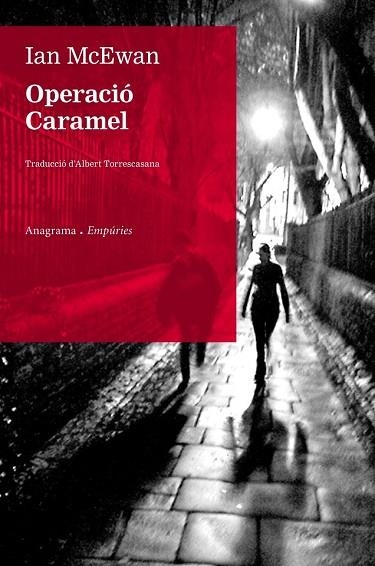 OPERACIÓ CARAMEL | 9788497878883 | MCEWAN, IAN | Llibreria Drac - Librería de Olot | Comprar libros en catalán y castellano online