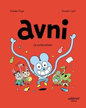 UN SUPERCOMPANY (AVNI 2) | 9788418215438 | PUJOL, ROMAIN; CAUT, VINCENT | Llibreria Drac - Llibreria d'Olot | Comprar llibres en català i castellà online