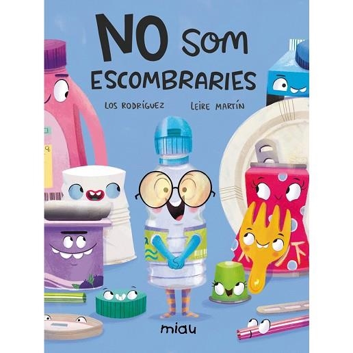 NO SOM ESCOMBRARIES  | 9788418277726 | LOS RODRIGUEZ; MARTIN, LEIRE | Llibreria Drac - Librería de Olot | Comprar libros en catalán y castellano online