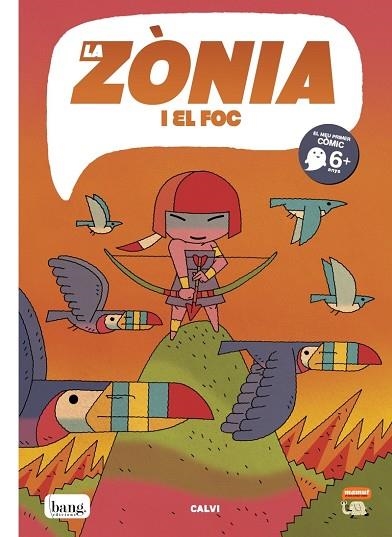 ZÒNIA I EL FOC, LA | 9788418101441 | CALVI  | Llibreria Drac - Librería de Olot | Comprar libros en catalán y castellano online