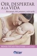 OÍR, DESPERTAR A LA VIDA | 9788417581978 | NÖCKER-RIBAUPIERRE, MONIKA | Llibreria Drac - Librería de Olot | Comprar libros en catalán y castellano online