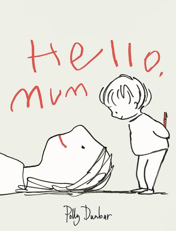 HELLO, MUM | 9788418253072 | DUNBAR, POLLY | Llibreria Drac - Librería de Olot | Comprar libros en catalán y castellano online