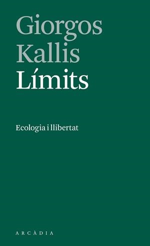 LÍMITS | 9788412273533 | KALLIS, GIORGOS | Llibreria Drac - Llibreria d'Olot | Comprar llibres en català i castellà online