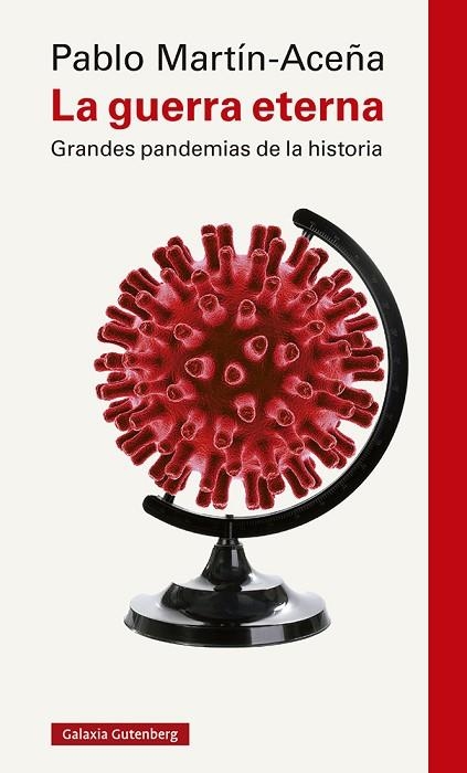 GUERRA ETERNA, LA  | 9788418526503 | MARTÍN-ACEÑA, PABLO | Llibreria Drac - Librería de Olot | Comprar libros en catalán y castellano online