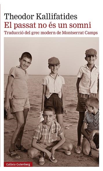 PASSAT NO ÉS UN SOMNI, EL  | 9788418526589 | KALLIFATIDES, THEODOR | Llibreria Drac - Librería de Olot | Comprar libros en catalán y castellano online