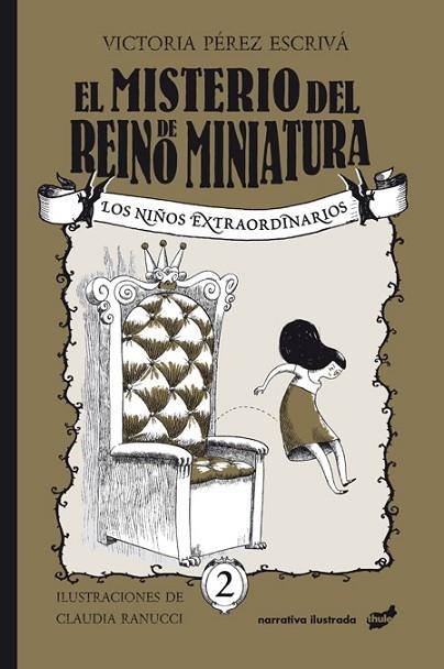 MISTERIO DEL REINO DE MINIATURA, EL | 9788416817986 | PÉREZ ESCRIVÁ, VICTORIA | Llibreria Drac - Librería de Olot | Comprar libros en catalán y castellano online