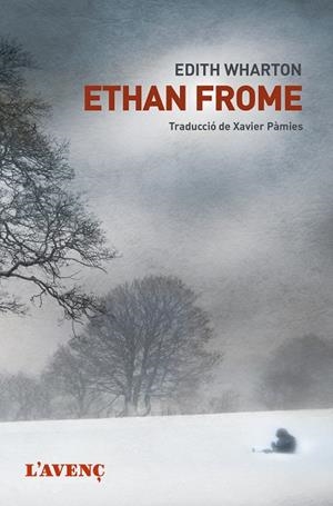ETHAN FROME | 9788418680045 | WHARTON, EDITH | Llibreria Drac - Llibreria d'Olot | Comprar llibres en català i castellà online