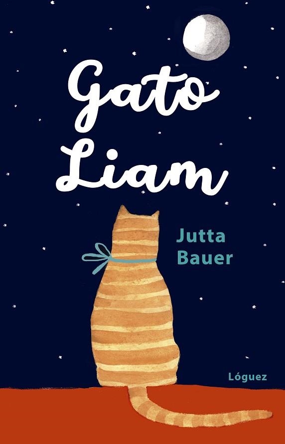 GATO LIAM | 9788412158342 | BAUER, JUTTA | Llibreria Drac - Librería de Olot | Comprar libros en catalán y castellano online