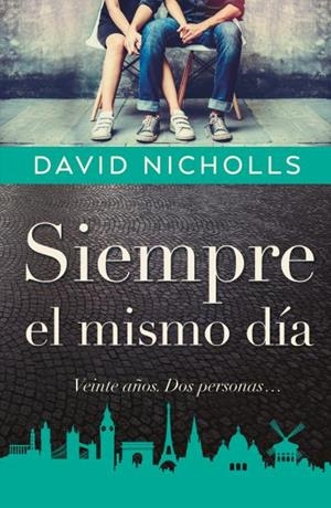SIEMPRE EL MISMO DÍA | 9788416517350 | NICHOLLS, DAVID | Llibreria Drac - Librería de Olot | Comprar libros en catalán y castellano online