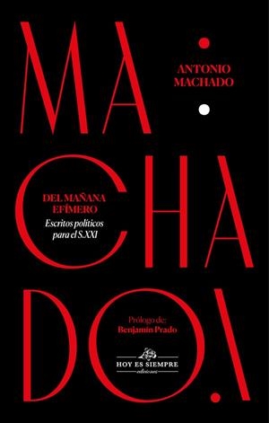DEL MAÑANA EFÍMERO | 9788412171938 | MACHADO ANTONIO | Llibreria Drac - Librería de Olot | Comprar libros en catalán y castellano online