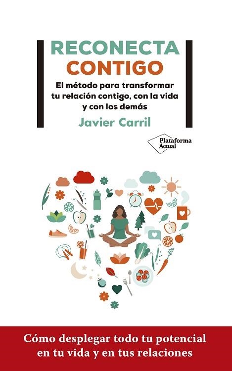 RECONECTA CONTIGO | 9788418285998 | CARRIL, JAVIER | Llibreria Drac - Llibreria d'Olot | Comprar llibres en català i castellà online