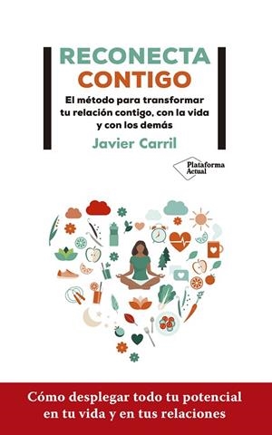 RECONECTA CONTIGO | 9788418285998 | CARRIL, JAVIER | Llibreria Drac - Llibreria d'Olot | Comprar llibres en català i castellà online