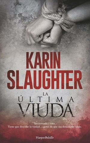 ÚLTIMA VIUDA, LA  | 9788418623011 | SLAUGHTER, KARIN | Llibreria Drac - Librería de Olot | Comprar libros en catalán y castellano online