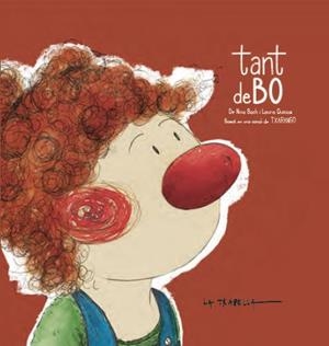 TANT DE BO | 9788412345315 | QUICIOS, LAURA; BACH, NINA | Llibreria Drac - Librería de Olot | Comprar libros en catalán y castellano online