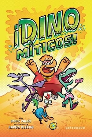 DINOMÍTICOS | 9788467945539 |  PALEO, DOUG; BLECHA, AARON | Llibreria Drac - Librería de Olot | Comprar libros en catalán y castellano online