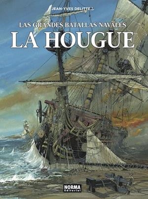 GRANDES BATALLAS NAVALES 10. LA HOUGUE, LAS | 9788467944648 | DELITTE, JEAN-YVES | Llibreria Drac - Librería de Olot | Comprar libros en catalán y castellano online