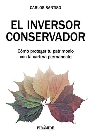 INVERSOR CONSERVADOR, EL | 9788436844405 | SANTISO, CARLOS | Llibreria Drac - Llibreria d'Olot | Comprar llibres en català i castellà online