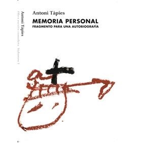MEMORIA PERSONAL (CAST) | 9788488786999 | TAPIES, ANTONI | Llibreria Drac - Librería de Olot | Comprar libros en catalán y castellano online