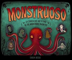 MONSTRUOSO | 9788469866276 | BECCIA, CARLYN | Llibreria Drac - Llibreria d'Olot | Comprar llibres en català i castellà online