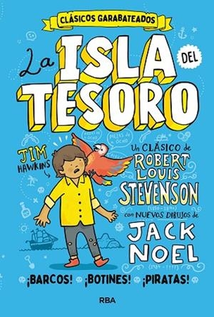ISLA DEL TESORO, LA | 9788427219366 | NOEL, JACK; STEVENSON, ROBERT LOUIS | Llibreria Drac - Llibreria d'Olot | Comprar llibres en català i castellà online