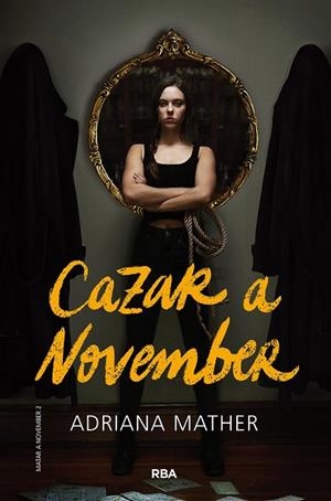 CAZAR A NOVEMBER (MATAR A NOVEMBER 2) | 9788427220256 | MATHER, ADRIANA | Llibreria Drac - Llibreria d'Olot | Comprar llibres en català i castellà online