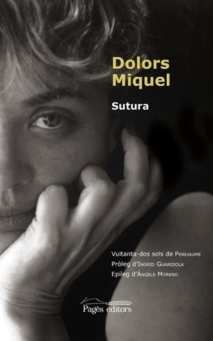 SUTURA | 9788413032474 | MIQUEL, DOLORS | Llibreria Drac - Librería de Olot | Comprar libros en catalán y castellano online