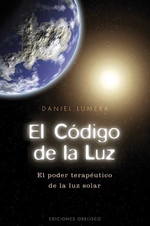 CÓDIGO DE LA LUZ, EL | 9788497776974 | LUMERA, DANIEL | Llibreria Drac - Librería de Olot | Comprar libros en catalán y castellano online