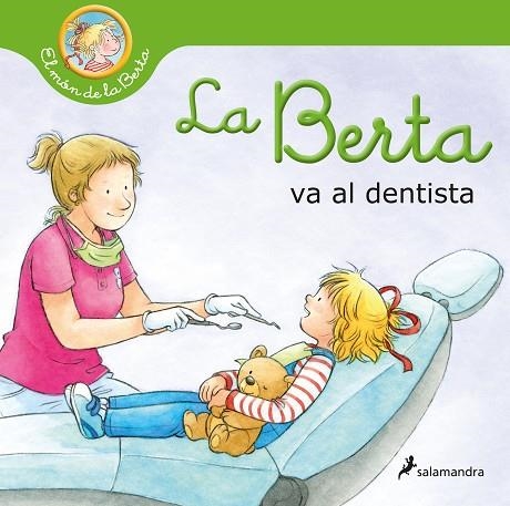BERTA VA AL DENTISTA, LA | 9788418637216 | SCHNEIDER, LIANE | Llibreria Drac - Librería de Olot | Comprar libros en catalán y castellano online