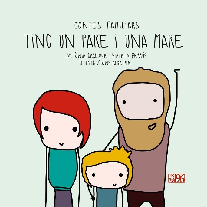 TINC UN PARE I UNA MARE | 9788417213312 | CARDONA, ANTÒNIA; FERRÚS, NATALIA | Llibreria Drac - Librería de Olot | Comprar libros en catalán y castellano online