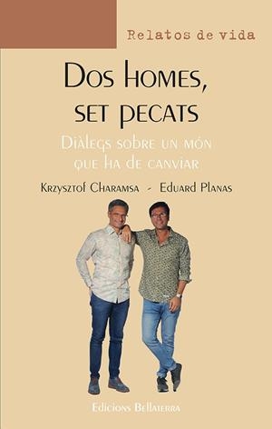 DOS HOMES, SET PECATS | 9788418723087 | CHARAMSA, KRZYSZTOF  PLANAS, EDUARD | Llibreria Drac - Librería de Olot | Comprar libros en catalán y castellano online