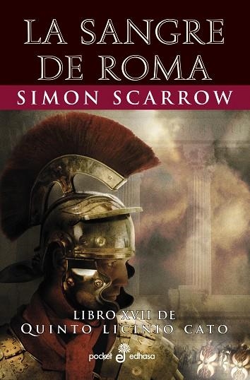 SANGRE DE ROMA, LA (LIBRO XVII DE QUINTO LICINIO CATO) | 9788435021982 | SCARROW, SIMON | Llibreria Drac - Llibreria d'Olot | Comprar llibres en català i castellà online