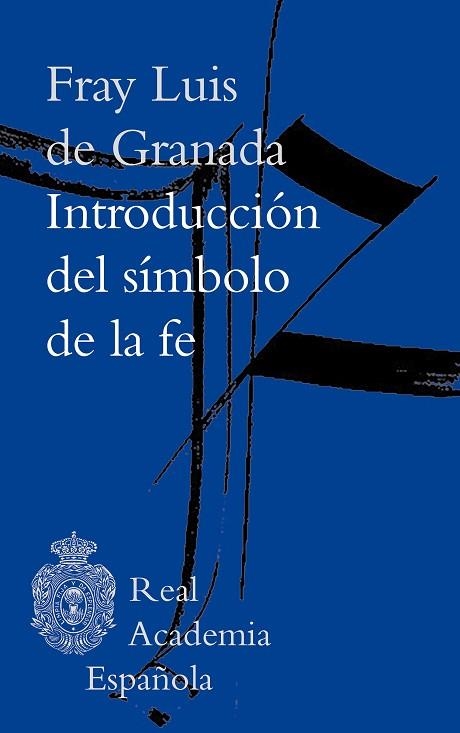 INTRODUCCIÓN DEL SÍMBOLO DE LA FE | 9788467060706 | GRANADA, FRAY LUIS DE | Llibreria Drac - Librería de Olot | Comprar libros en catalán y castellano online