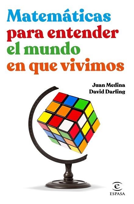 MATEMÁTICAS PARA ENTENDER EL MUNDO EN QUE VIVIMOS | 9788467062526 | MEDINA, JUAN; DARLING, DAVID | Llibreria Drac - Librería de Olot | Comprar libros en catalán y castellano online