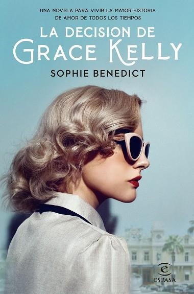 DECISIÓN DE GRACE KELLY, LA | 9788467062595 | BENEDICT, SOPHIE | Llibreria Drac - Librería de Olot | Comprar libros en catalán y castellano online