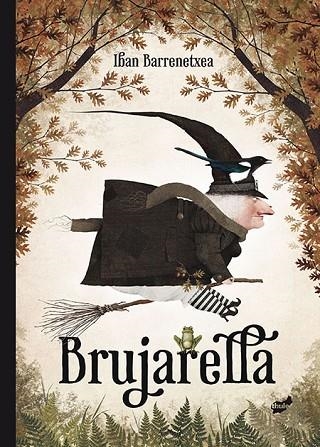 BRUJARELLA | 9788416817214 | BARRENETXEA, IBAN | Llibreria Drac - Librería de Olot | Comprar libros en catalán y castellano online