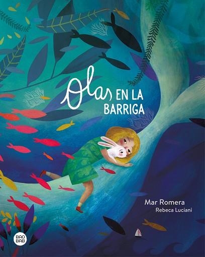 OLAS EN LA BARRIGA | 9788408241942 | ROMERA, MAR | Llibreria Drac - Librería de Olot | Comprar libros en catalán y castellano online