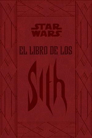 STAR WARS EL LIBRO DE LOS SITH | 9788445005798 | WALLACE, DANIEL | Llibreria Drac - Librería de Olot | Comprar libros en catalán y castellano online