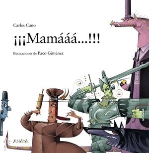 MAMÁÁÁ | 9788469885987 | CANO, CARLES | Llibreria Drac - Llibreria d'Olot | Comprar llibres en català i castellà online