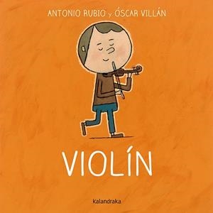 VIOLÍN | 9788492608805 | RUBIO, ANTONIO | Llibreria Drac - Llibreria d'Olot | Comprar llibres en català i castellà online