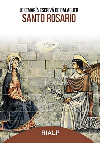 SANTO ROSARIO. (AGENDA, RÚSTICA, COLOR) | 9788432153549 | ESCRIVÁ DE BALAGUER, JOSEMARÍA | Llibreria Drac - Librería de Olot | Comprar libros en catalán y castellano online