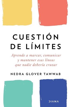 CUESTIÓN DE LÍMITES | 9788418118548 | GLOVER TAWWAB, NEDRA | Llibreria Drac - Llibreria d'Olot | Comprar llibres en català i castellà online