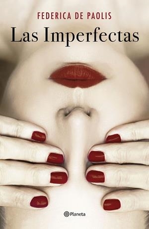 IMPERFECTAS, LAS | 9788408242178 | DE PAOLIS, FEDERICA | Llibreria Drac - Librería de Olot | Comprar libros en catalán y castellano online
