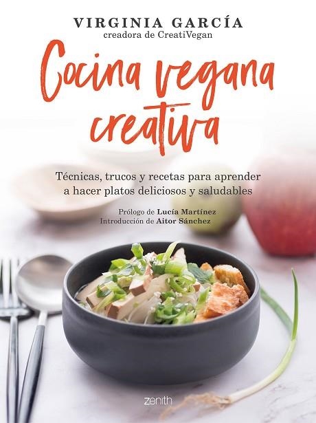 COCINA VEGANA CREATIVA | 9788408236467 | GARCÍA, VIRGINIA | Llibreria Drac - Librería de Olot | Comprar libros en catalán y castellano online