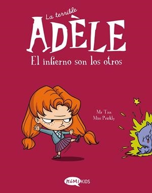 INFIERNO SON LOS OTROS, EL (LA TERRIBLE ADELE 2) | 9788412257120 | MR TAN | Llibreria Drac - Llibreria d'Olot | Comprar llibres en català i castellà online