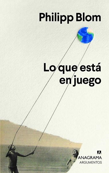 LO QUE ESTÁ EN JUEGO | 9788433964717 | BLOM, PHILIPP | Llibreria Drac - Librería de Olot | Comprar libros en catalán y castellano online