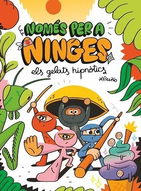 GELATS HIPNÒTICS, ELS (NOMES PER A NINGES 2) | 9788466149600 | PUÑO | Llibreria Drac - Llibreria d'Olot | Comprar llibres en català i castellà online