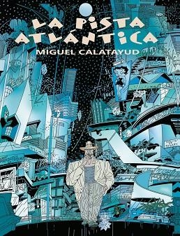 PISTA ATLÁNTICA, LA  | 9788412096835 | CALATAYUD, MIGUEL | Llibreria Drac - Librería de Olot | Comprar libros en catalán y castellano online