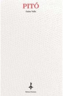 PITÓ | 9788472268456 | VALLS, GUIM | Llibreria Drac - Librería de Olot | Comprar libros en catalán y castellano online